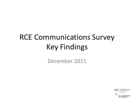 RCE Communications Survey Key Findings December 2011.