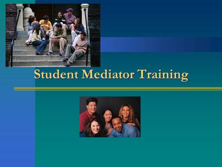 Student Mediator Training
