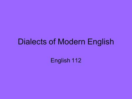 Dialects of Modern English English 112. Tom Leonard – 6’O Clock News.