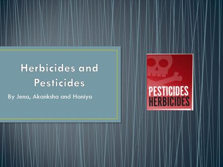 By Jena, Akanksha and Haniya. Around 90% of all households in the U.S. use pesticides. In the United States approximately 23,000 people visit the emergency.