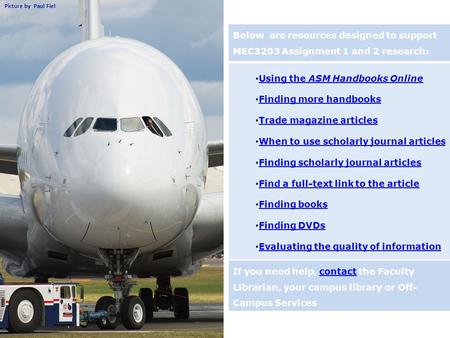 Below are resources designed to support MEC3203 Assignment 1 and 2 research: Using the ASM Handbooks Online Using the ASM Handbooks Online Finding more.