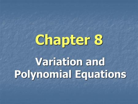 Variation and Polynomial Equations