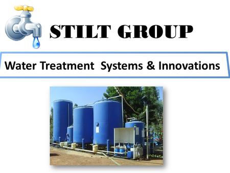 STILT GROUP Water Treatment Systems & Innovations.