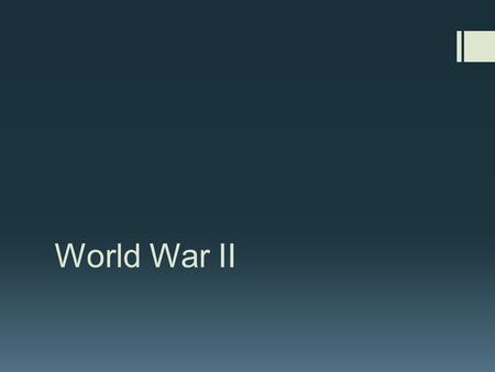 World War II. Germany goes to war  On September 1 st, Germany declares war and attacks Poland  Claims that the Germans living in Poland have been harassed.