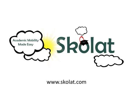 Www.skolat.com.  Web framework for organizing the application and distribution process in an academic mobility program.  Consists of three modules 