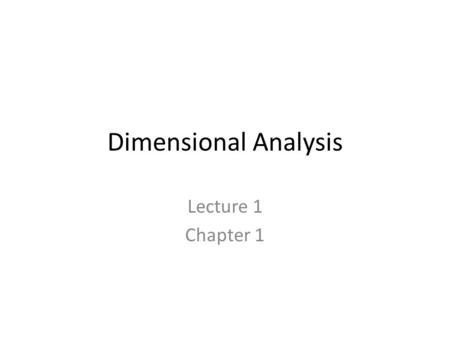 Dimensional Analysis Lecture 1 Chapter 1. Relative value of decimals 0 0 0 0 0 0 0. 0 0 0 Whole numbers fractions Example 20.2 > 8.26.