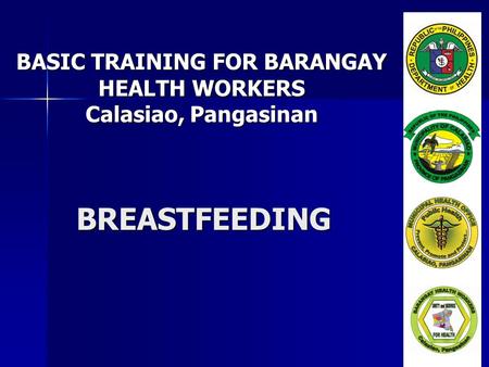 BASIC TRAINING FOR BARANGAY HEALTH WORKERS