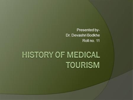 History of Medical Tourism