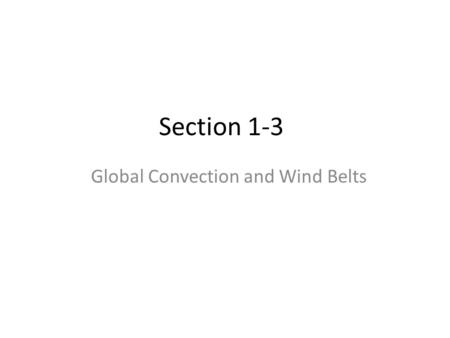 Global Convection and Wind Belts