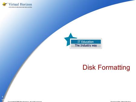 Disk Formatting.