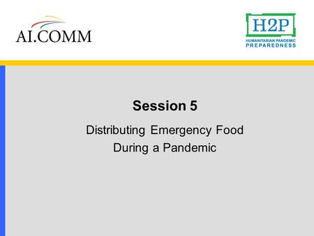Session 5 Distributing Emergency Food During a Pandemic.