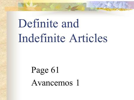 Definite and Indefinite Articles
