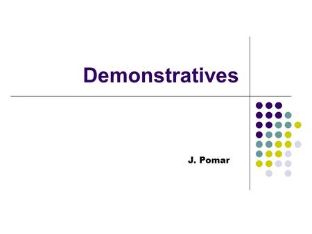 Demonstratives J. Pomar.