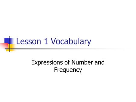 Expressions of Number and Frequency