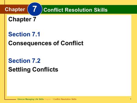 7 Chapter 7 Section 7.1 Consequences of Conflict Section 7.2