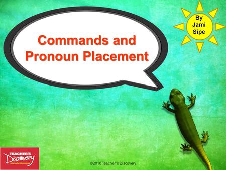 Commands and Pronoun Placement
