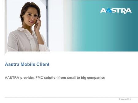 AASTRA provides FMC solution from small to big companies