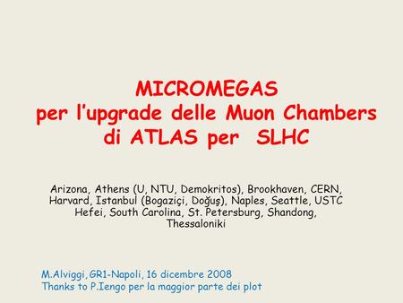 MICROMEGAS per l’upgrade delle Muon Chambers di ATLAS per SLHC