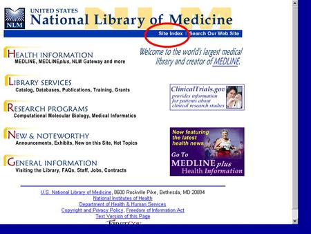 Per ordine alfabetico Consumer Health Databases ClinicalTrials.gov, MEDLINEplusClinicalTrials.govMEDLINEplus Databases about AIDS AIDS Information.