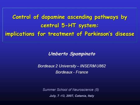 Control of dopamine ascending pathways by central 5-HT system: