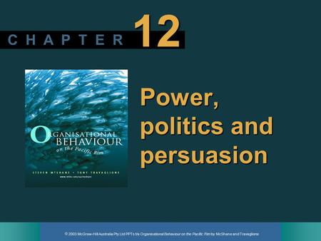 Power, politics and persuasion