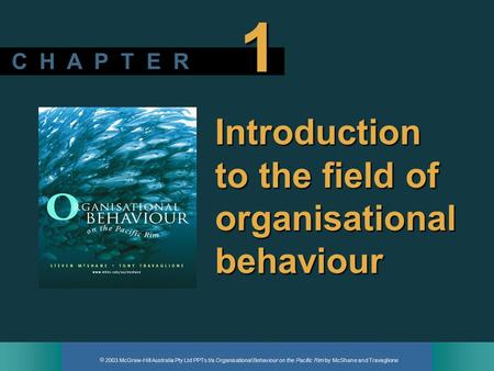Introduction to the field of organisational behaviour