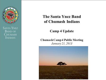 Chumash Camp 4 Public Meeting