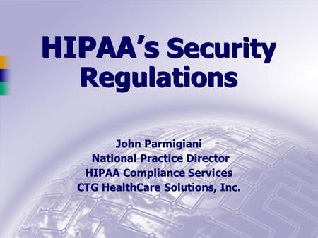 HIPAA’s Security Regulations