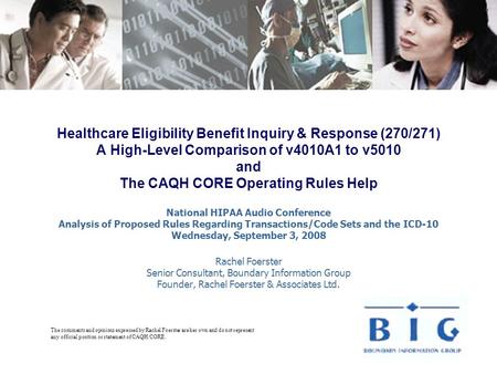 Healthcare Eligibility Benefit Inquiry & Response (270/271) A High-Level Comparison of v4010A1 to v5010 and The CAQH CORE Operating Rules Help National.