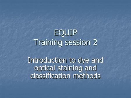 EQUIP Training session 2