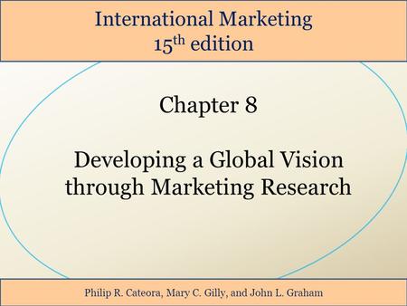 Developing a Global Vision through Marketing Research