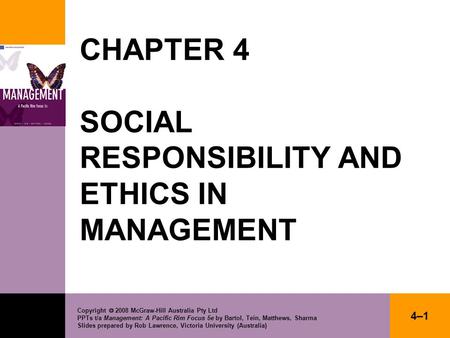 CHAPTER 4 SOCIAL RESPONSIBILITY AND ETHICS IN MANAGEMENT