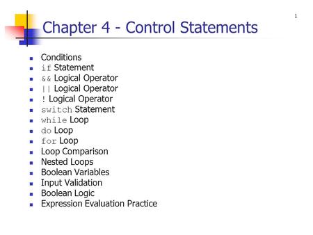 Chapter 4 - Control Statements