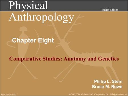 Comparative Studies: Anatomy and Genetics