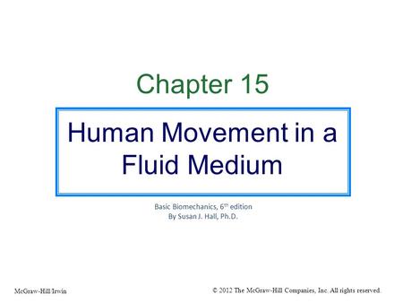 Human Movement in a Fluid Medium