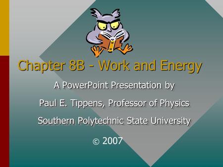 Chapter 8B - Work and Energy