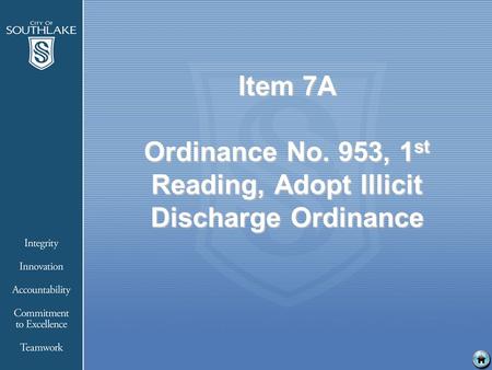 Item 7A Ordinance No. 953, 1 st Reading, Adopt Illicit Discharge Ordinance.