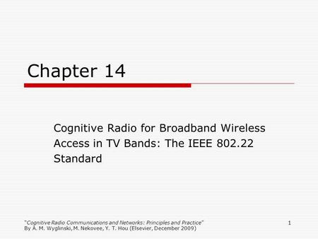 Chapter 14 Cognitive Radio for Broadband Wireless