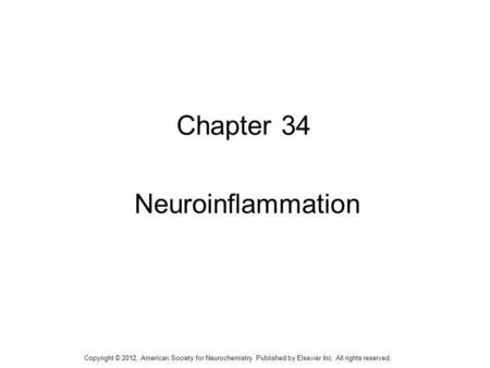 Chapter 34 Neuroinflammation