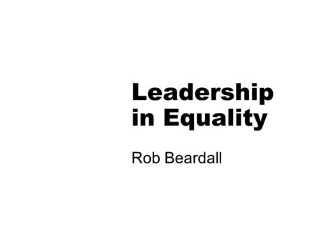 Leadership in Equality Rob Beardall. Earth Rings of Saturn Taken, September 15, 2006 by the Cassini spacecraft orbiting Saturn.