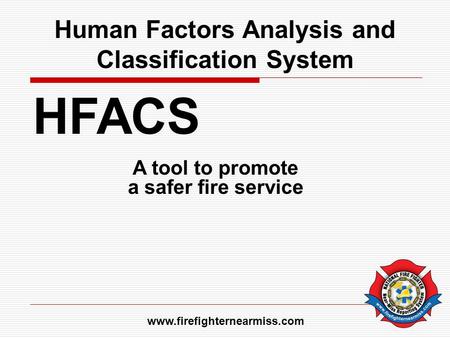 Human Factors Analysis and Classification System