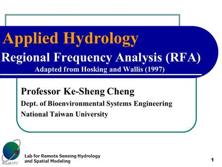 Professor Ke-Sheng Cheng Dept. of Bioenvironmental Systems Engineering