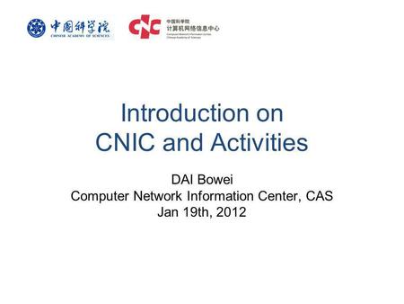 Introduction on CNIC and Activities