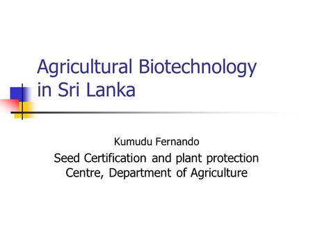 Agricultural Biotechnology in Sri Lanka