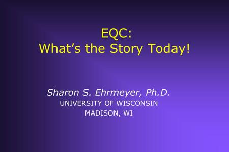 EQC: What’s the Story Today!