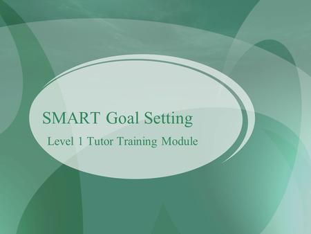 Level 1 Tutor Training Module