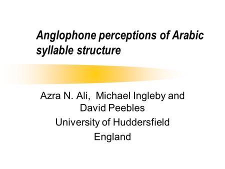 Anglophone perceptions of Arabic syllable structure