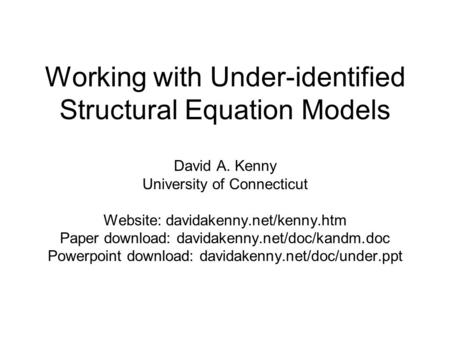 Working with Under-identified Structural Equation Models