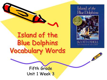 Island of the Blue Dolphins Vocabulary Words