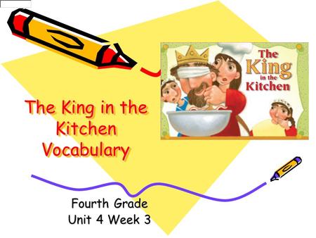 The King in the Kitchen Vocabulary